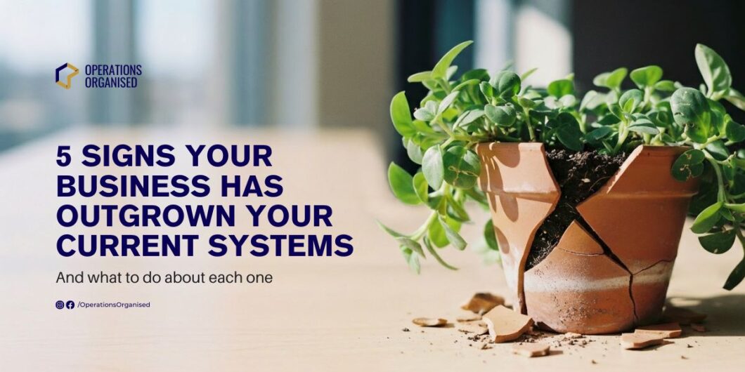 5 Signs Your Business Has Outgrown Your Current Systems